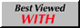 Best viewed (or heard) with any browser or any operating system